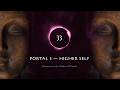 PORTAL 5 — HIGHER SELF