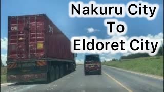 Travel vlog - Nakuru City to Eldoret City Road Trip ๐ฐ๐ช | Kenyaโs Scenic Highway Adventure!
