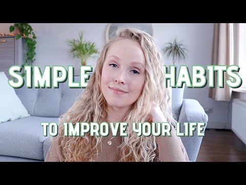 10 Simple habits that will improve your life