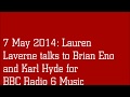 Capture de la vidéo Lauren Laverne Talks To Brian Eno And Karl Hyde 2014