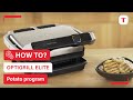 How to use the potato program on your optigrill elite  tefal