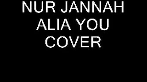 You by nur jannah alia cover