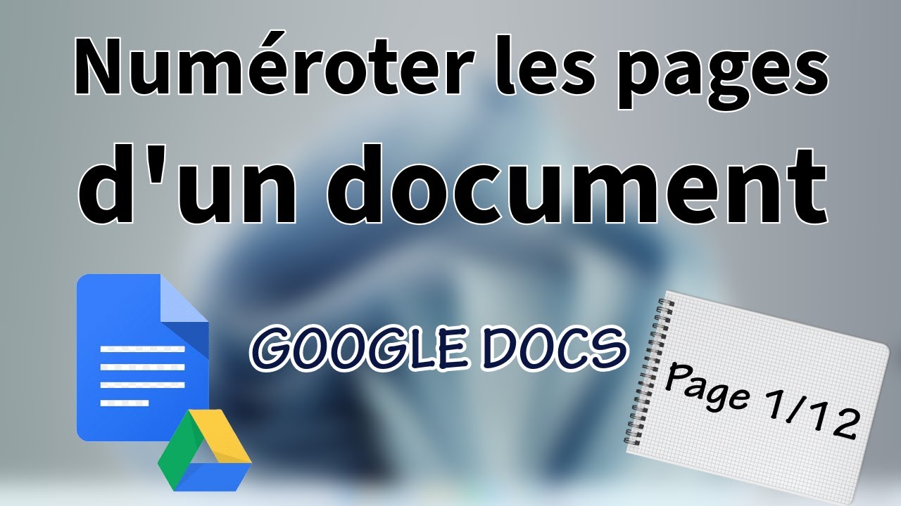 Numéroter les pages d'un document Google docs - YouTube