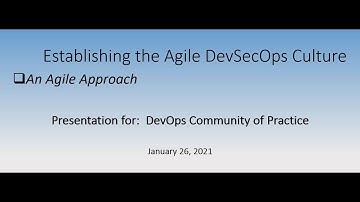 Establishing the Agile DevSecOps Culture - An Agile approach