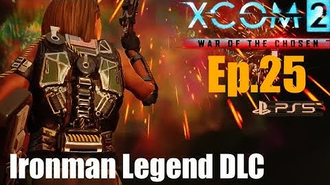 Ep.25 ‘Protect Device Ultra’ XCOM2 WOTC (Templar/Assassin) Legend DLC PS5.