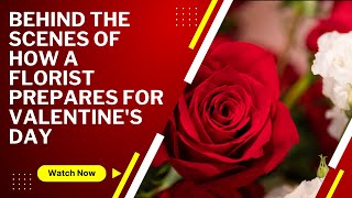 How does a flower shop get ready for Valentine's Day?? by Brett Brooks 77 views 1 year ago 2 minutes, 18 seconds