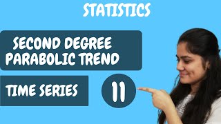 Introduction to Parabolic Trend|(Odd years)Time Series|Statistics|Dream Maths