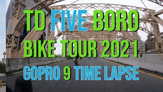 TD FIVE BORO BIKE TOUR 2021 New York - time lapse of the whole bicycle tour, GoPro 9 Time Lapse