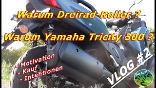 Warum ich die Yamaha Tricity gekauft habe I Vlog#2
