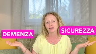 Demenza e Sicurezza. Come organizzare la casa e non solo.