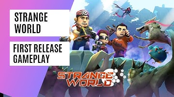 Strange World First Release Gameplay Android