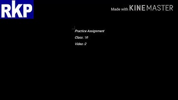 Grade-6 Sub- English Topic- Practice Assignment Discussion Video-3 (Part-2) by Ms. Vidhi