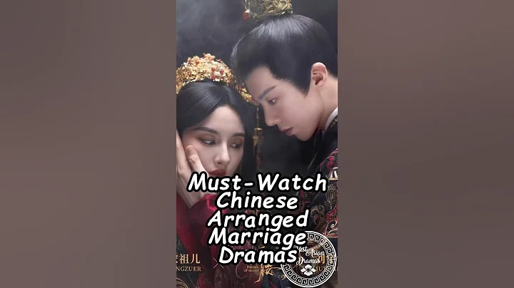 Must-Watch Chinese Arranged Marriage Dramas. #wuxiadrama #cdrama #cdrama2025 #chinesedramas