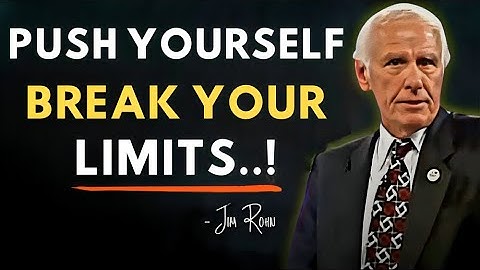 Push Yourself Beyond Limits | Jim Rohn Motivational Speech