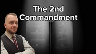 The 10 Commandments: The 2nd Commandment @PowerToolApologetics