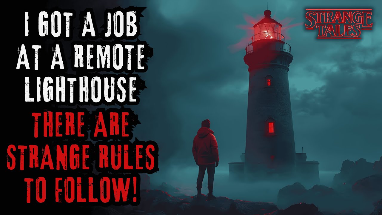 I Work at a Remote Lighthouse There are Strange Rules to Follow | Creepypasta Scary Stories
