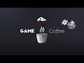 Game  coffee e3 2017  feat game side story