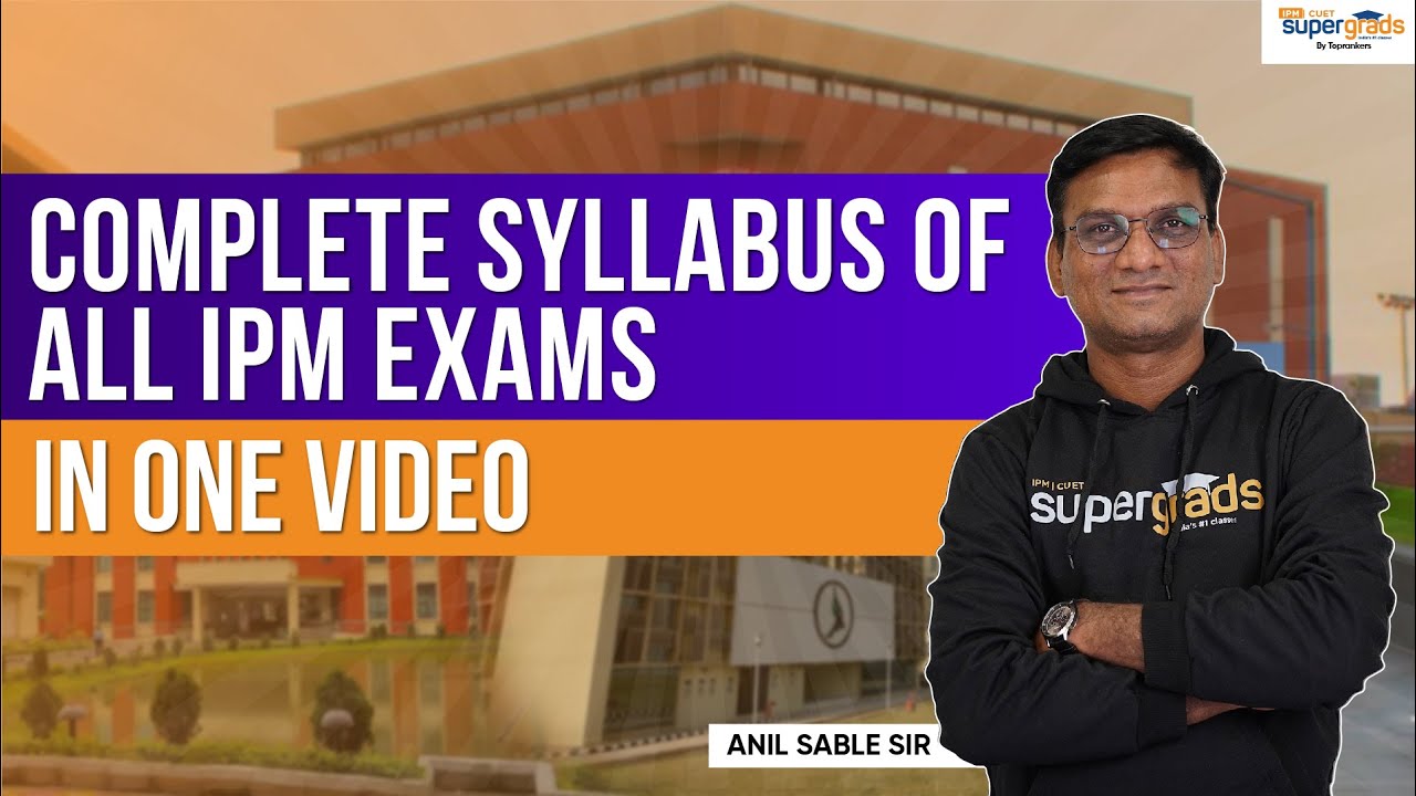 All IPM Exams Complete Syllabus | Complete Syllabus of IPM Exam 2023 ...