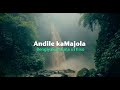 Andile kaMajola – Bengiyakumfuna uThixo (Official Lyric Video)