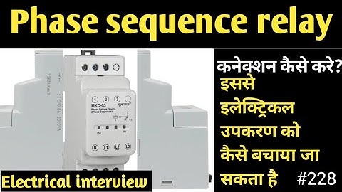 phase sequence and phase failure relay.#228 @EITechnician