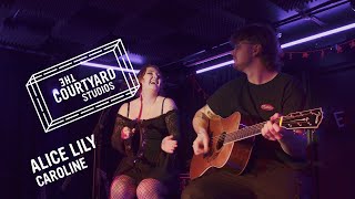 Alice Lily - Caroline | Live at The Courtyard Theatre | Courtyard Studios