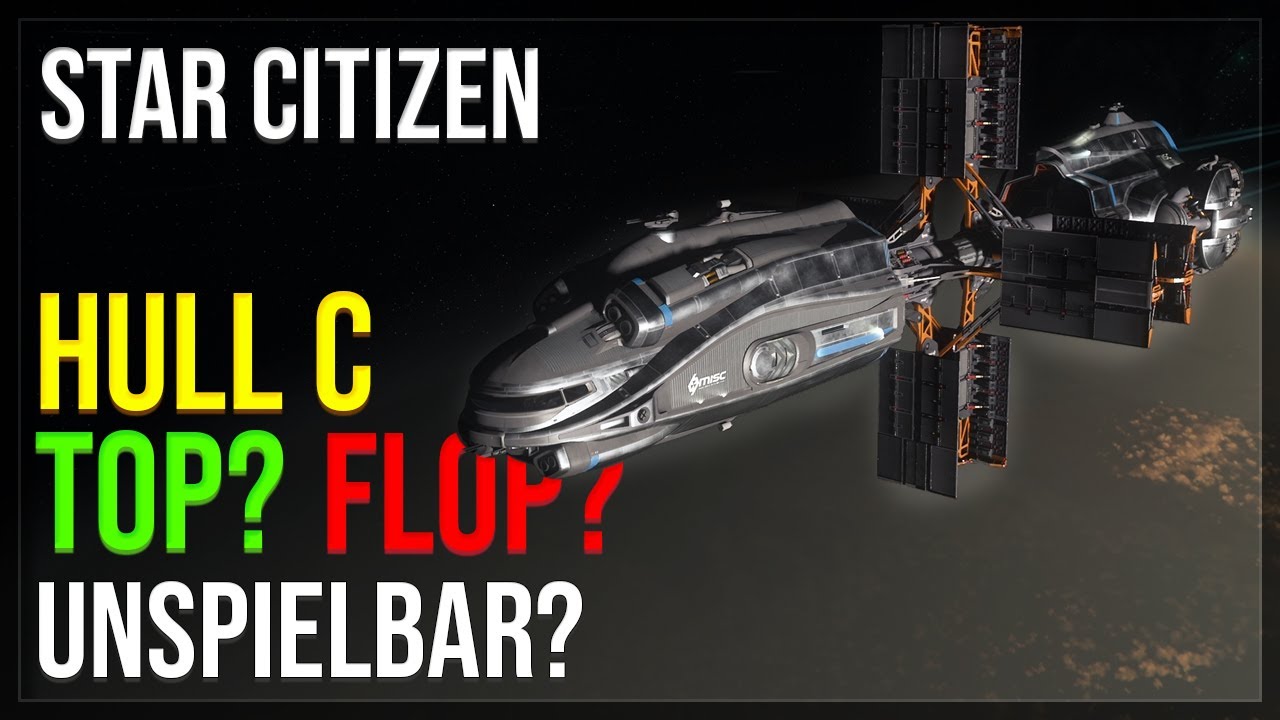 HULL C - SCHIFFSREVIEW | Rundgang und Gameplay | 3.23 Star Citizen ...