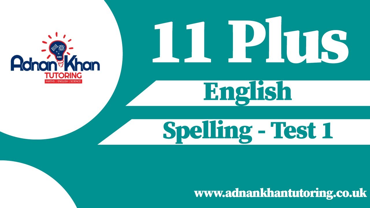 11-plus-english-spellings-test-1-11-spelling-english-11-practice