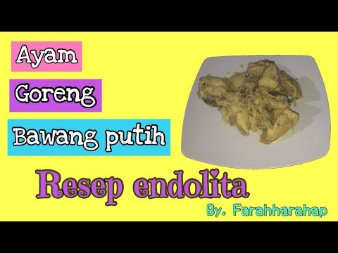 ayam-goreng-bawang-putih---resep-masakan-praktis