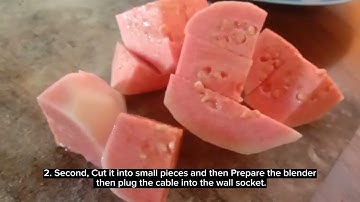 Procedure Text : How to make red guava juice