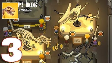 Dinosaur World: My Fossil Museum - Gameplay Walkthrough Part 3 (iOS, Android)