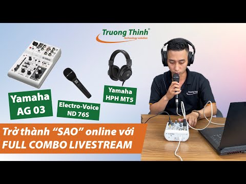 TRỞ THÀNH "SAO" ONLINE VỚI FULL COMBO LIVESTREAM MIXER AG03 + MICRO ND76S VÀ TAI NGHE HPH-MT5