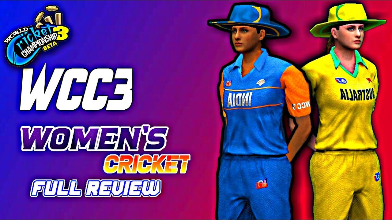 🔥WCC3 NEW UPDATE | WCC3 WOMEN'S CRICKET FULL REVIEW  | NEW DIFFICULTY | TEST MATCH
