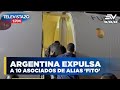 Argentina expulsó a 10 asociados de alias 