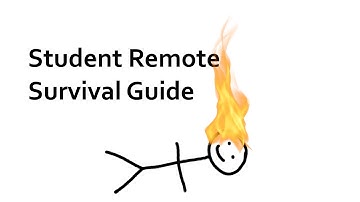 Student Remote Survival Guide: Pilot Episode