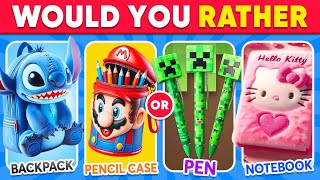 Would You Rather - Build Your Dream Backpack 🎒🦄 School Edition 📚✏️