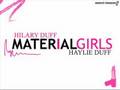 Material Girls - Hilary & Haylie Duff [HQ]