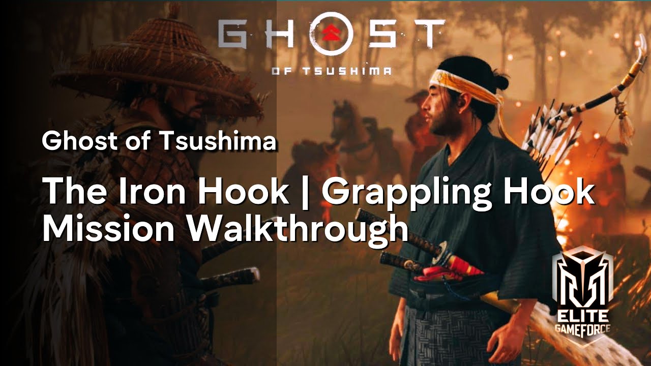 Ghost of Tsushima The Iron Hook Unlocking the Grappling Hook
