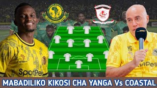 Kocha GAMONDI Ametangaza Mabadiliko Kikosi Cha Yanga Leo Ligi Kuu NBC| Yanga SC Vs Coastal Union FC