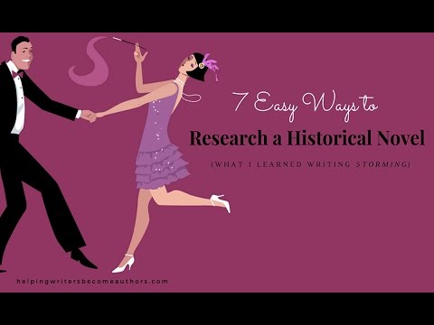 7 Easy Ways to Research a Historical Novel (What I Learned Writing Storming)