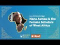 Nana Asmau The Female Scholars Of West Africa 
