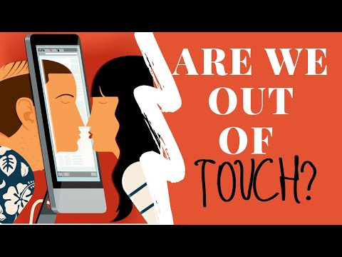 Are We "Out Of Touch"?