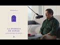 Ep 02: La Energía de Soñar - Alejandro Posada | El Arte de Soñar