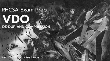RHEL 8 Disk Optimisation Using VDO