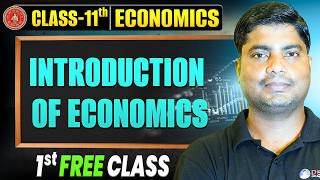 Introduction to Economics 1st Free Class  | NCERT Class 11 Economics Chapter 1 | BSEB 2026 - 27