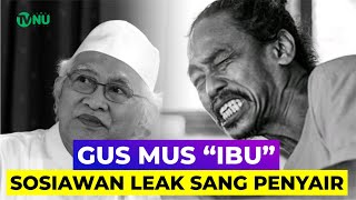 Gus Mus 'Ibu' | Sosiawan Leak Sang Penyair