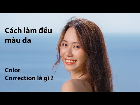 Video CÁCH LÀM DA ĐỀU MÀU - KHỬ ÁM MÀU TRÊN DA | Bài 4:... - youtube