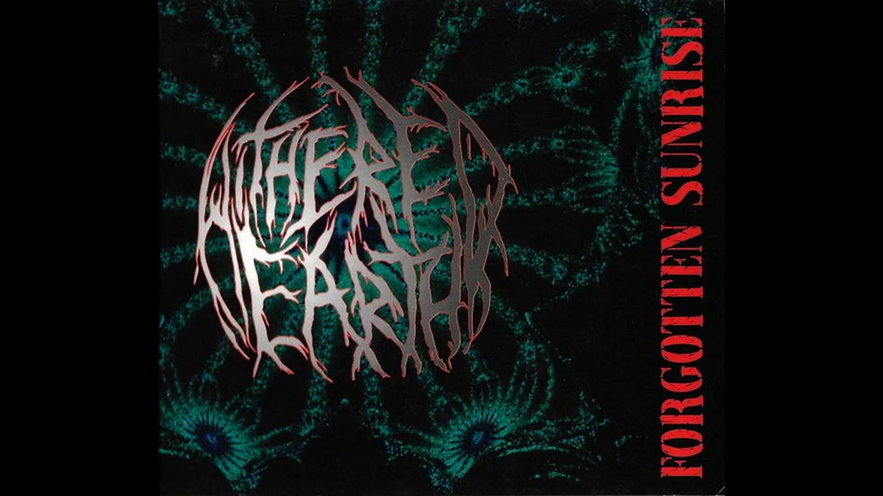 Withered Earth - Forgotten Sunrise  