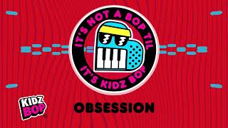 obsession visualizer kidz bop kids
