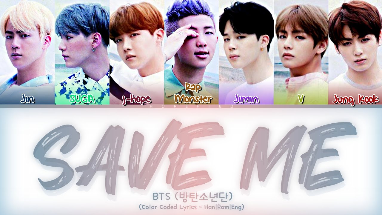 BTS (방탄소년단) Save Me (Color Coded Lyrics Han Rom Eng) - YouTube