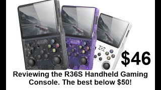 The new R36S Retro Handheld Video Game Console is currently the best you can get for less than $50.